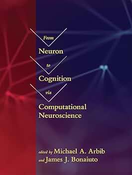 From Neuron to Cognition via Computational Neuroscience